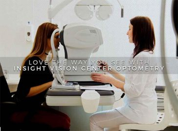 Love The Way You See With Insight Vision Center Optometry